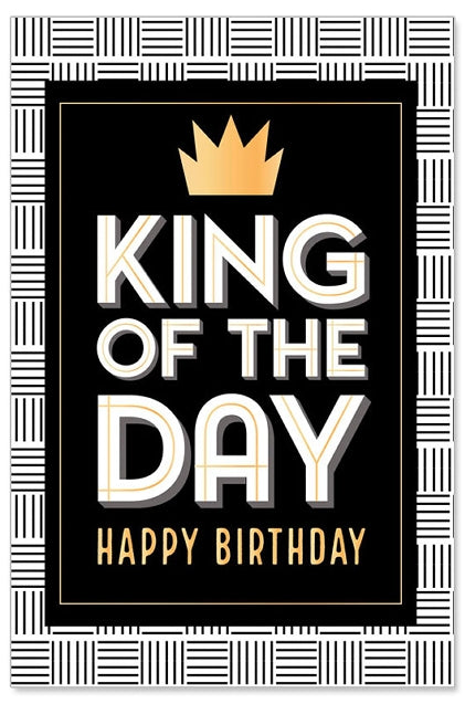 King Of The Day Card