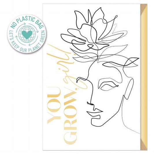 You Grow Girl Card