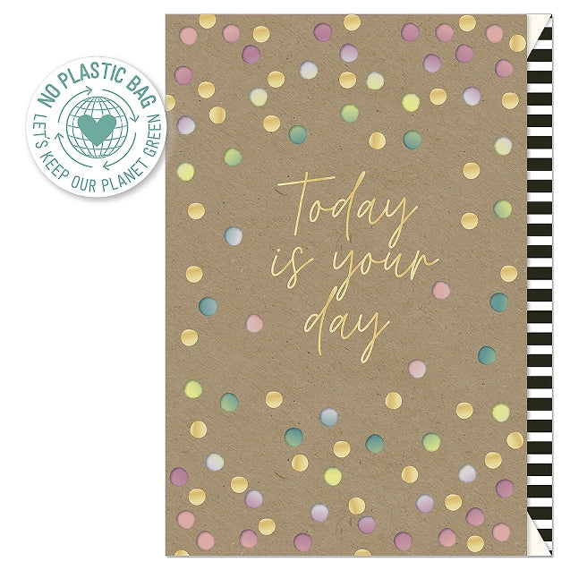 Confetti Today Is Your Day Card